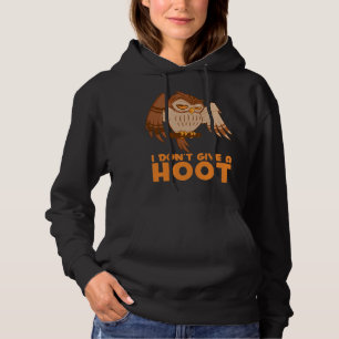 I Don't Give A Hoot Owl Hoodie