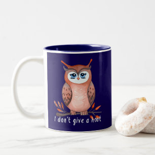 I don't give a hoot, owl lover gift Two-Tone coffee mug