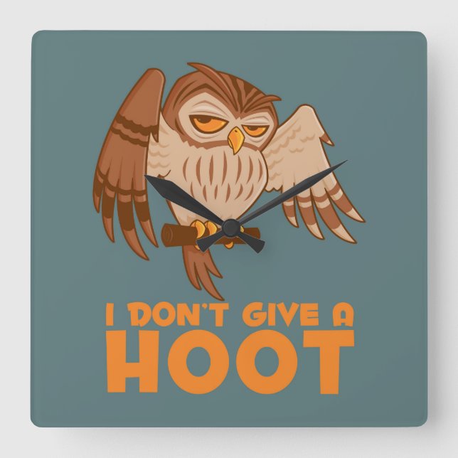 I Don't Give A Hoot Owl Square Wall Clock (Front)