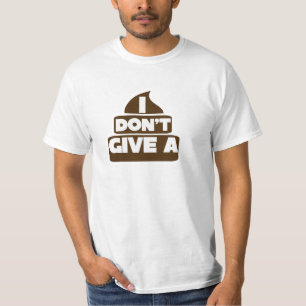 I don't give a POO T-Shirt