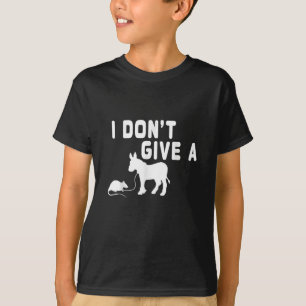 I don't give a Rat gift funny Donkey, Animal Joke T-Shirt