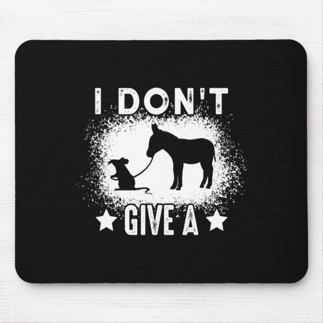 I Dont Give A Rats Bleached Saying 1  Mouse Mat (Front)