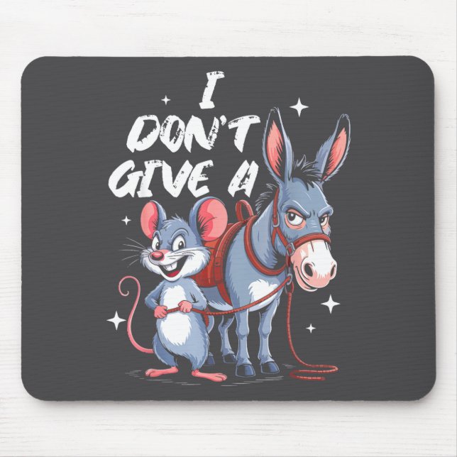 I Don't Give A Rats Mouse &amp; Funny  Mouse Mat (Front)