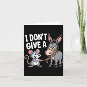 I Don't Give A Rats Mouse Funny Sarcastic Animal  Card