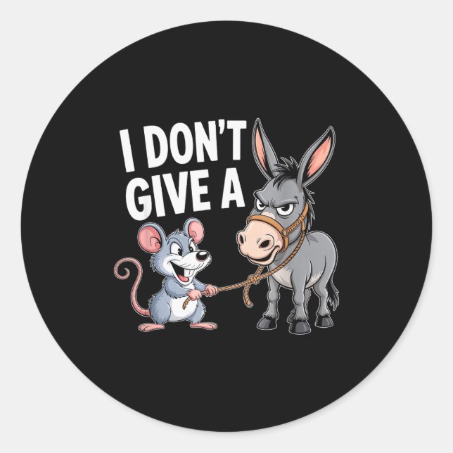 I Don't Give A Rats Mouse Funny Sarcastic Animal  Classic Round Sticker (Front)