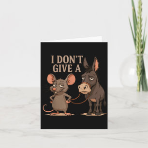 I Don't Give A Rats Sarcasm, Funny Rats Meme  Card