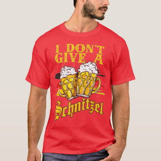 I Don't Give A Schnitzel Funny German Beer Lover  T-Shirt