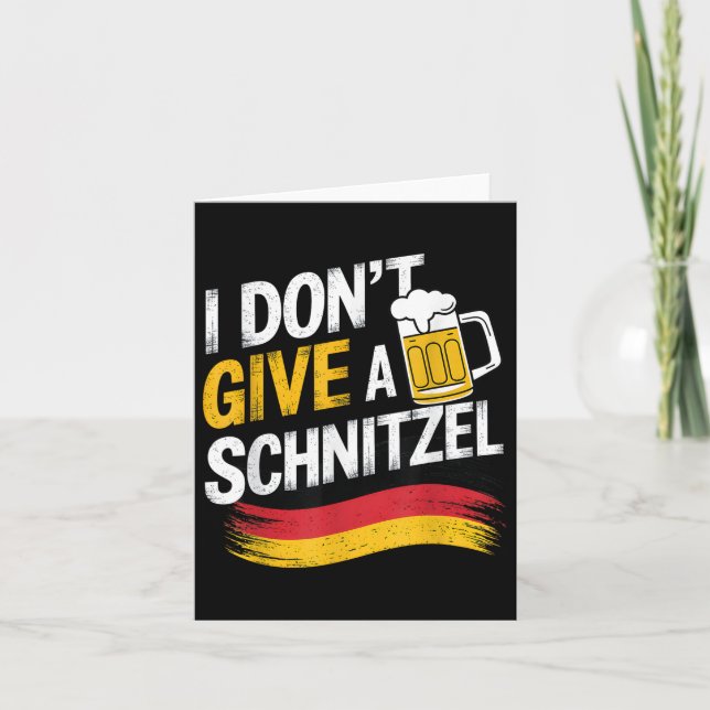 I Dont Give A Schnitzel German Beer Wurst Funny  Card (Front)