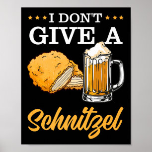 I Dont Give A Schnitzel Premium Poster