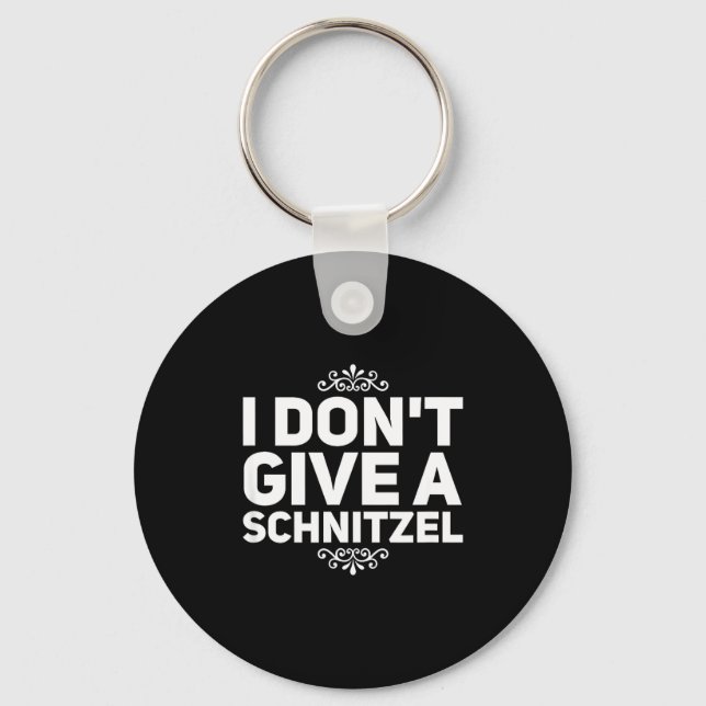 I Don't Give A Schnitzel Shirt Funny German Tee  Key Ring (Front)