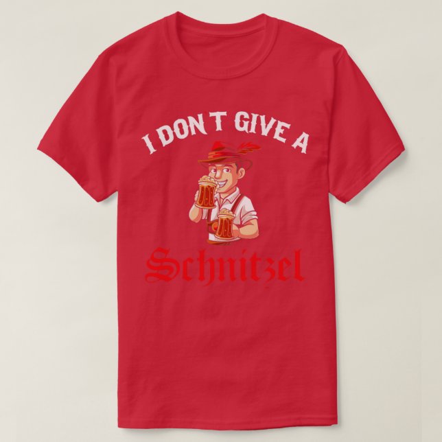 I Dont Give A Schnitzel T-Shirt (Design Front)