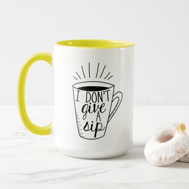 I Don't Give a Sip Mug (With Donut)