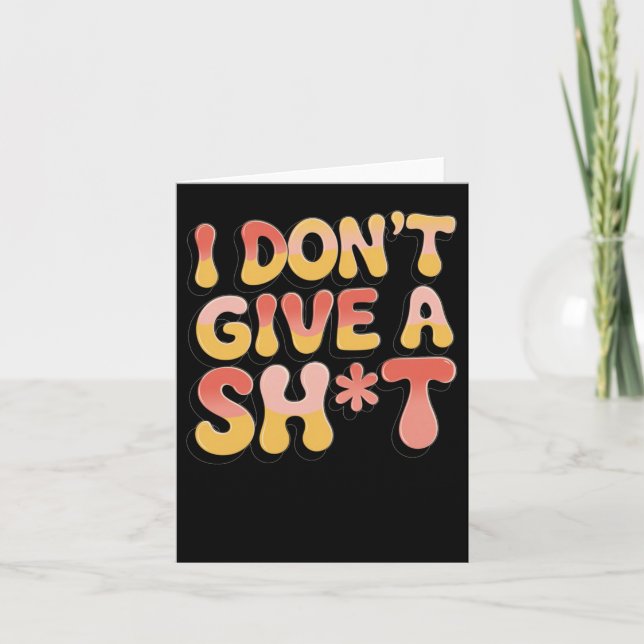 I Don't Give A ! Sticker  Card (Front)