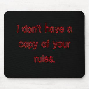 I don't have a copy of your rules. mouse mat