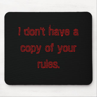 I don't have a copy of your rules. mouse mat