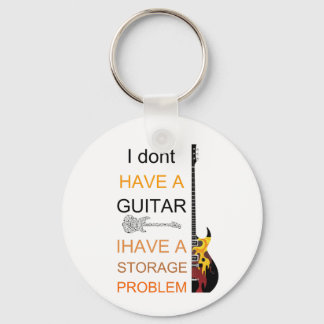 i dont have a guitar problem i have a storage prob key ring