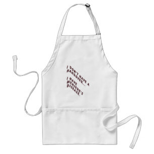 I don't have a hangover standard apron