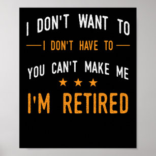 Funny Retirement Posters & Prints | Zazzle UK