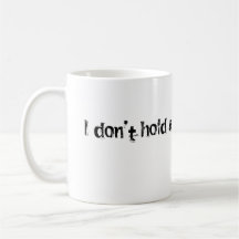 I don't hold a hose, mate mug
