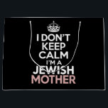 I Don't Keep Calm I'm A Jewish Mother Hanukkah  Large Gift Bag<br><div class="desc">I Don't Keep Calm I'm A Jewish Mother Hanukkah</div>