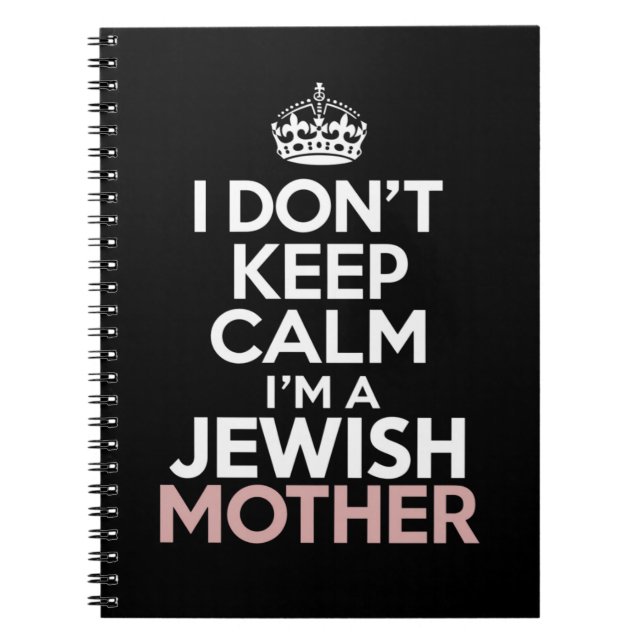 I Don't Keep Calm I'm A Jewish Mother Hanukkah  Notebook (Front)