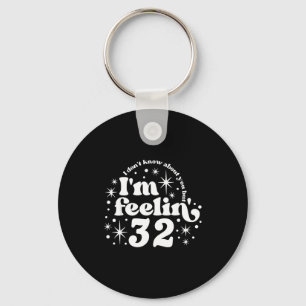 I Don't Know About You But I'm Feeling 32, Hello 3 Key Ring