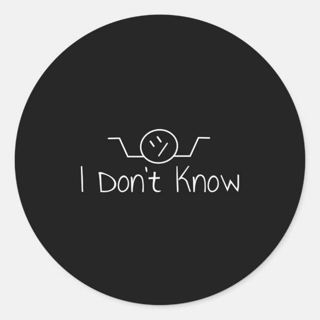 I Don't Know Hand Drawn Shrug Funny Men Women Long Classic Round Sticker (Front)