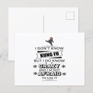 I Don't Know Kung Fu But I Do Know Crazy Postcard