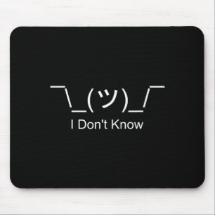 I Don't Know Shrug Humorous Ascii Emoticon  Mouse Mat