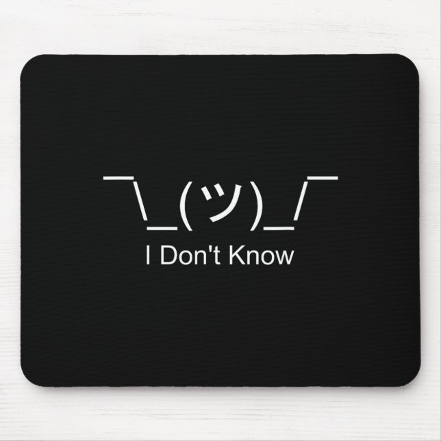 I Don't Know Shrug Humorous Ascii Emoticon  Mouse Mat (Front)