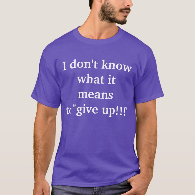 I don't know T-Shirt (Front)