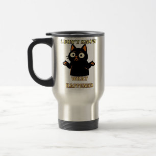 I don't know what happened-Funny cat shirt. Travel Mug