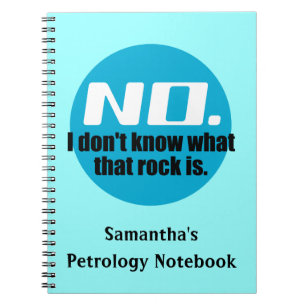 I Don't Know What That Rock Is (Blue) Notebook