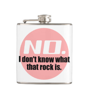 I Don't Know What That Rock Is (Pink) Hip Flask
