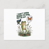 I Don't Know Where I'm Going But I'm Gay Frog
