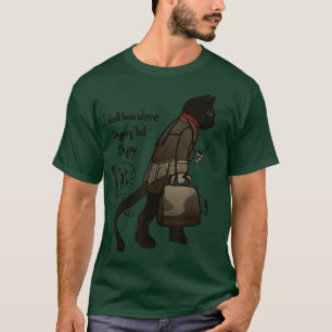 I Dont Know Where Im Going But Im Gay Funny Black T-Shirt