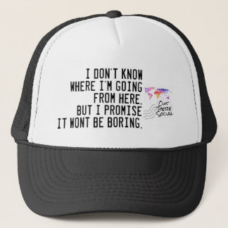 I don't know where I'm going Trucker Hat
