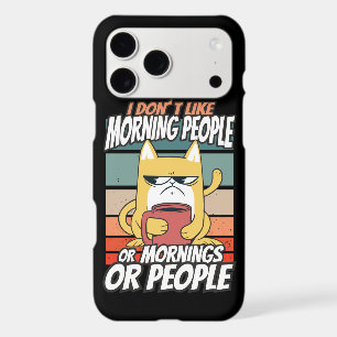 I don't like morning people or mornings or people
