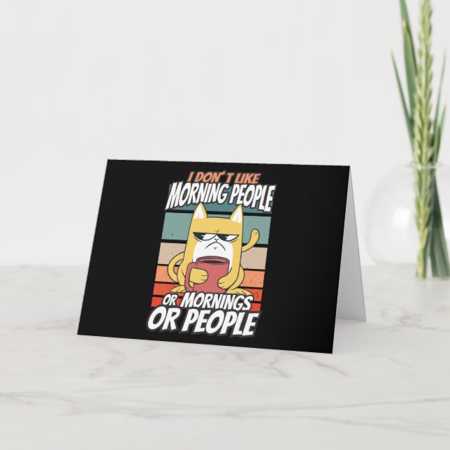 I don't like morning people or mornings or people card (Front)
