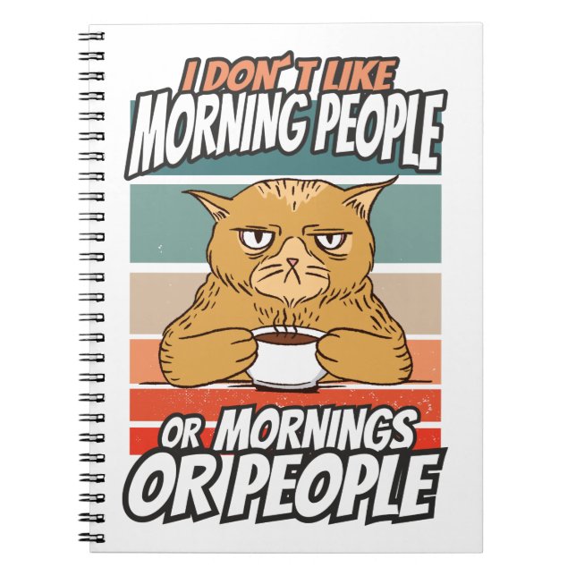 I don't like morning people or mornings or people notebook (Front)