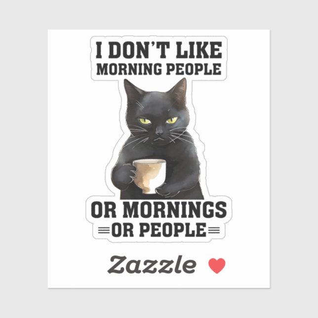I Don't Like Morning People Sticker (Sheet)