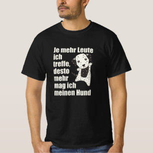 I Don't Like People Just My Dalmatian T-Shirt