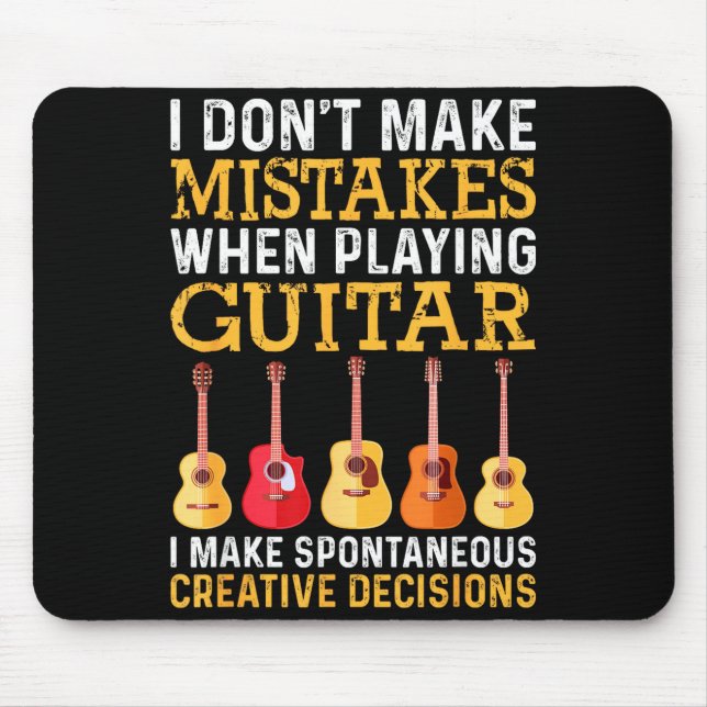 I Don't Make Mistakes When Playing Guitar Funny Gu Mouse Mat (Front)