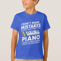 I Don't Make Mistakes When Playing The Piano