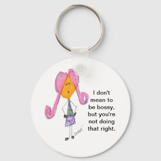I don't mean to be bossy key ring