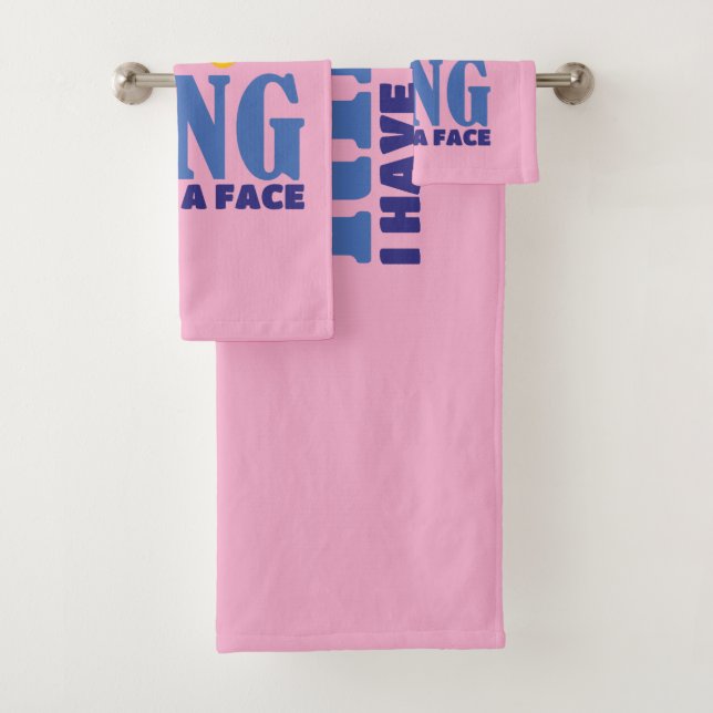 I Don't Need A Mood Ring I Have A Face Bath Towel Set (Insitu)