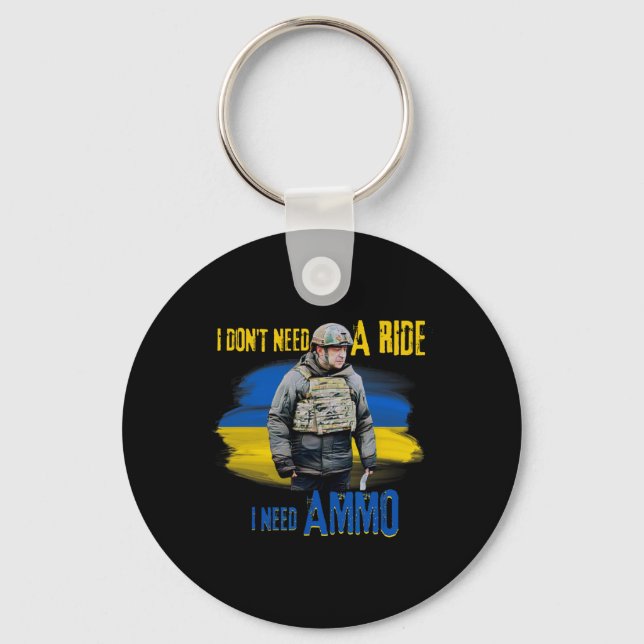 I Don't Need A Ride2  Key Ring (Front)