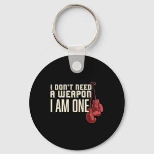I Don't Need A Weapon Boxing Gloves Boxer Gift For Key Ring