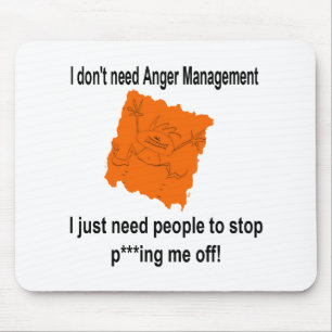 I don't need Anger Management (Red) Mouse Mat