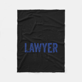 I don't need good lawyer i raised one advocate law fleece blanket